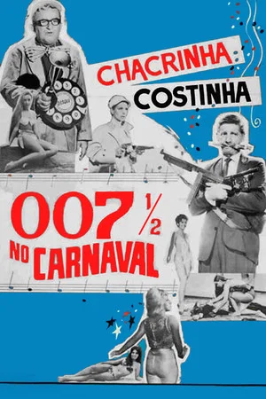 Постер: 007½ no Carnaval