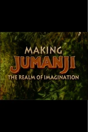 Постер: Making Jumanji: The Realm of Imagination