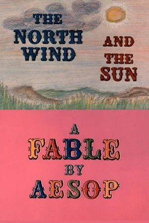 Постер: The North Wind and the Sun: A Fable by Aesop