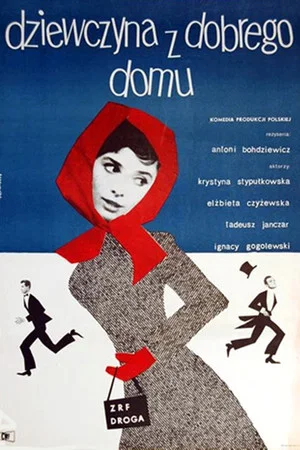 Постер: Dziewczyna z dobrego domu