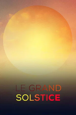 Постер: Le grand solstice