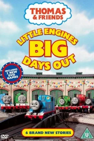 Постер: Thomas & Friends: Little Engines, Big Days Out