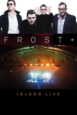 Постер: Frost* Island Live