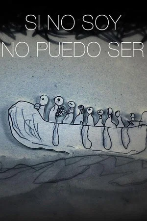Постер: Si no soy no puedo ser