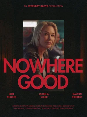 Постер: Nowhere Good