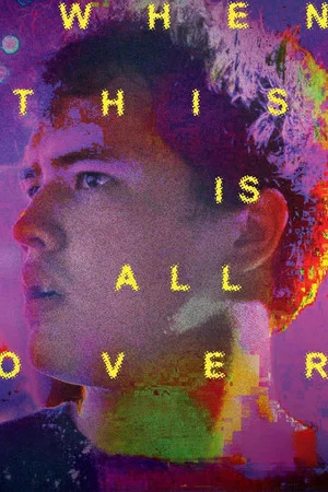 Постер: When This Is All Over