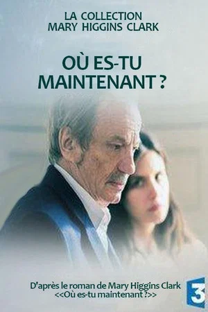 Постер: Où es-tu maintenant ?