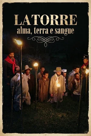 Постер: Latorre: Alma, Terra e Sangue