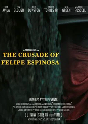 Постер: The Crusade of Felipe Espinosa