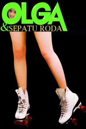 Постер: Olga dan Sepatu Roda