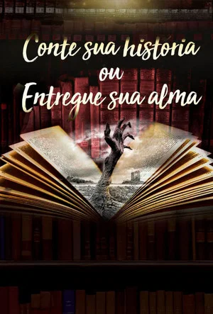 Постер: Tell me your story or give me your soul