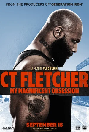 Постер: CT Fletcher: My Magnificent Obsession