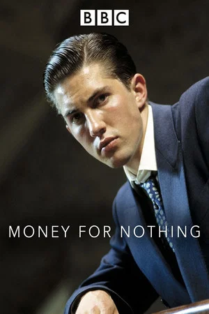 Постер: Money For Nothing
