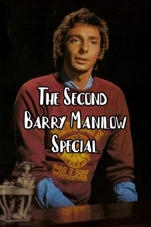 Постер: The Second Barry Manilow Special