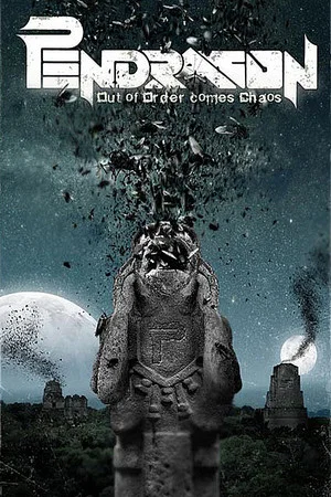 Постер: Pendragon - Out Of Order Comes Chaos
