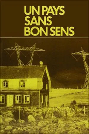Постер: Un pays sans bon sens!