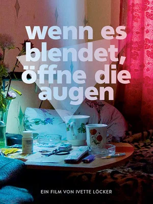Постер: When It Blinds, Open Your Eyes