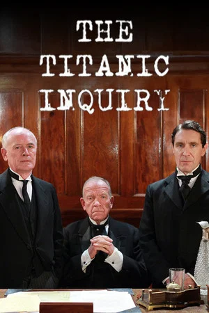 Постер: SOS: The Titanic Inquiry