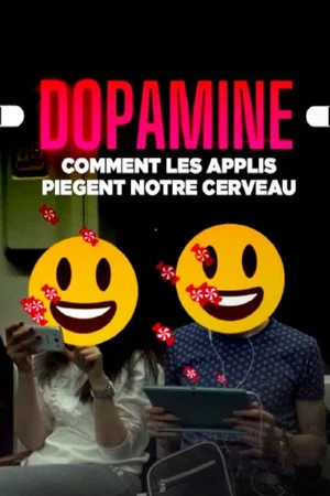 Постер: Dopamine, comment les applis piègent notre cerveau