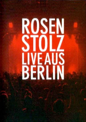 Постер: Rosenstolz - Live aus Berlin