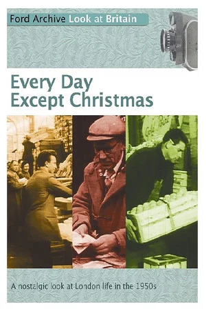 Постер: Every Day Except Christmas
