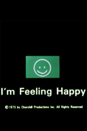 Постер: I'm Feeling Happy