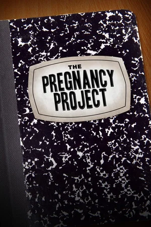 Постер: The Pregnancy Project