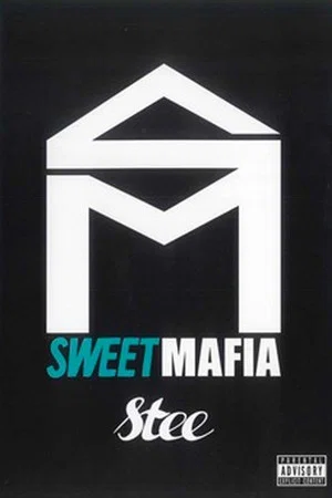 Постер: SweetMafia - Stee