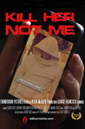 Постер: Убей её, а не меня