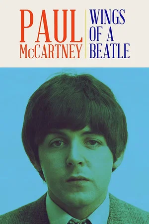 Постер: Paul McCartney: Wings of a Beatle