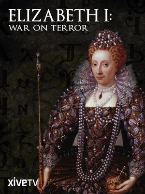 Постер: Elizabeth I: War on Terror