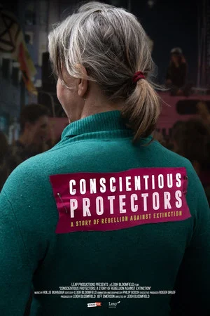 Постер: Conscientious Protectors: A Story of Rebellion Against Extinction