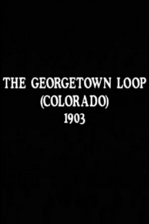 Постер: The Georgetown Loop (Colorado)