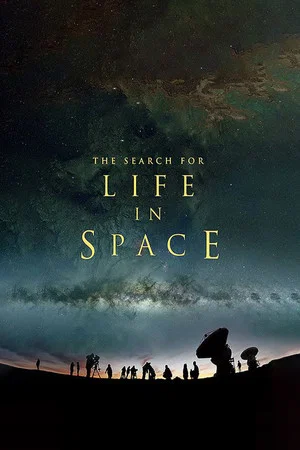Постер: The Search for Life in Space