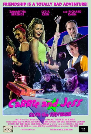 Постер: Carrie and Jess Save the Universe!