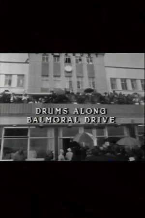 Постер: Drums Along Balmoral Drive