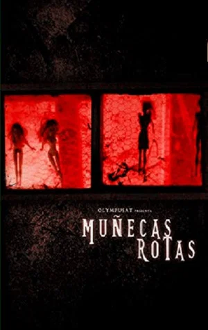 Постер: Muñecas rotas