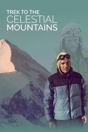 Постер: Trek to the Celestial Mountains