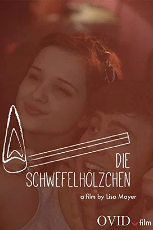 Постер: Die Schwefelhölzchen