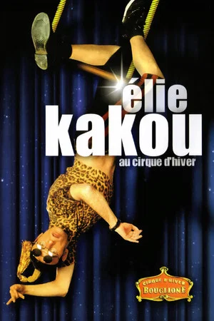 Постер: Élie Kakou au Cirque d'Hiver