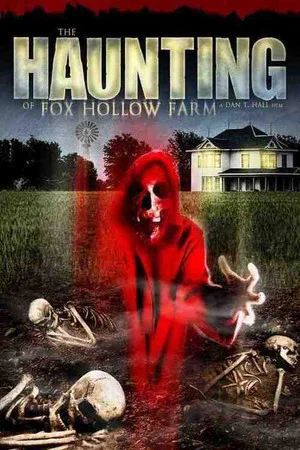 Постер: The Haunting of Fox Hollow Farm