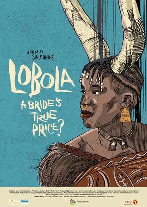 Постер: Lobola, A Bride's True Price?