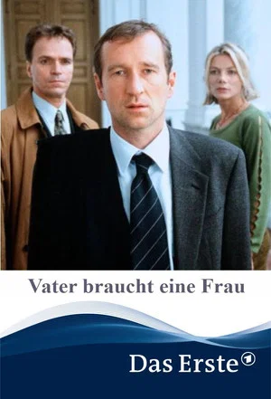 Постер: Vater braucht eine Frau