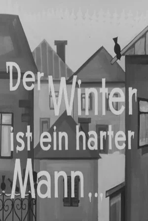 Постер: Der Winter ist ein harter Mann
