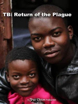 Постер: TB: Return of the Plague