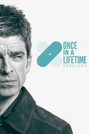 Постер: Once in a Lifetime Sessions with Noel Gallagher