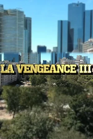 Постер: The Vengance 3