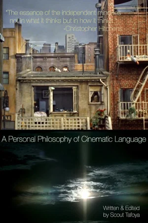 Постер: A Personal Philosophy of Cinematic Language