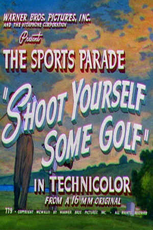 Постер: Shoot Yourself Some Golf
