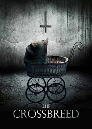 Постер: The Crossbreed